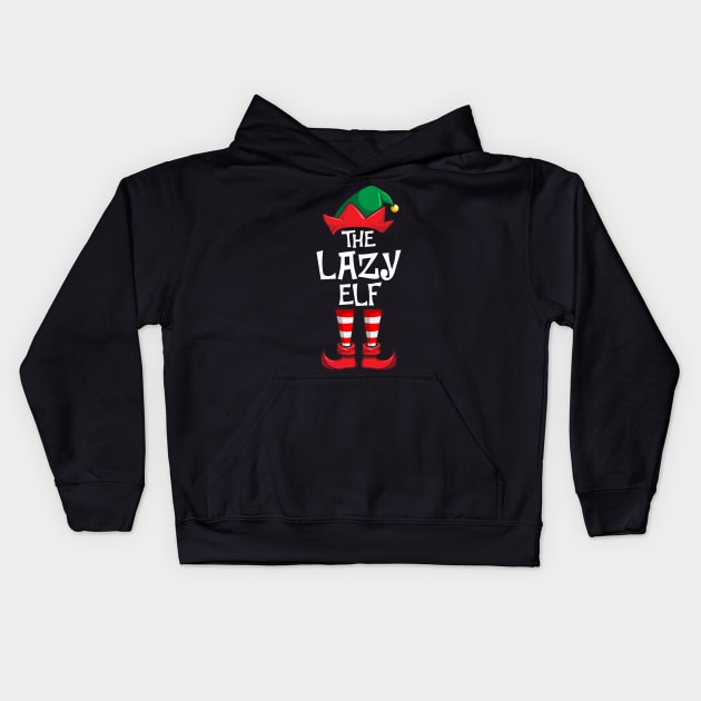 Lazy Elf Matching Family Christmas Kids Hoodie by hazlleylyavlda